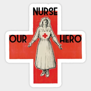 Nurse our hero 1 Sticker